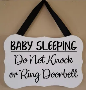 Baby Sleeping - Do Not Knock or Ring Doorbell Sign