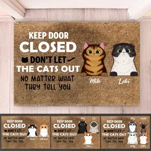 Cat Lovers - Keep Door Closed Don't Let The Cats Out - Personalized Doormat