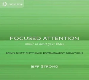 CD: Focused Attention