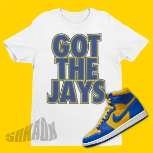 Got The Jays Air Jordan 1 Reverse Laney Sneaker Matching Tee Shirt