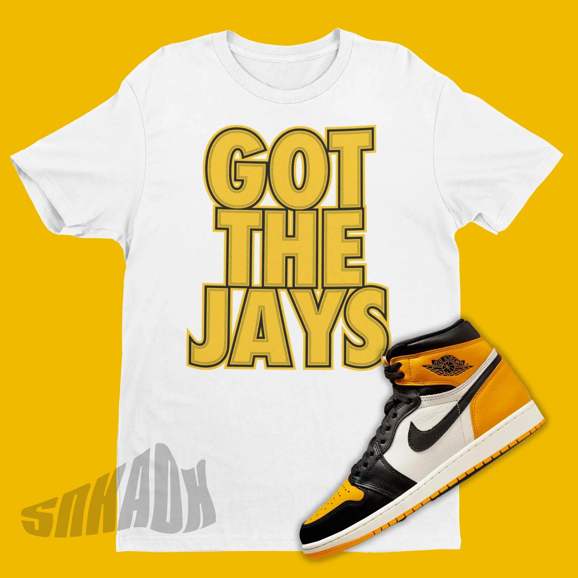 Got The Jays Shirt To Match Air Jordan 1 Retro High OG Taxi