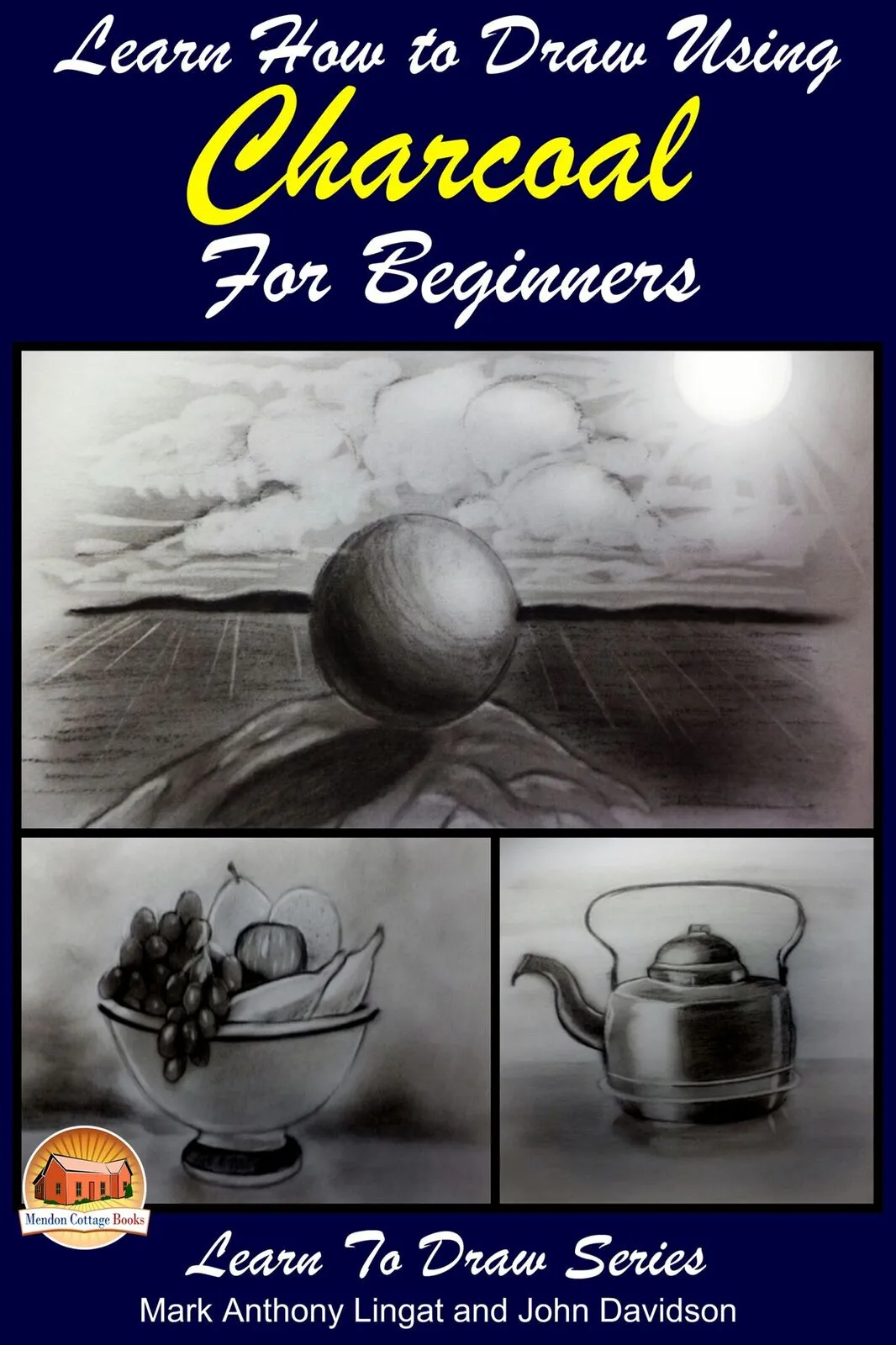 Learn How to Draw Using Charcoal for Beginners