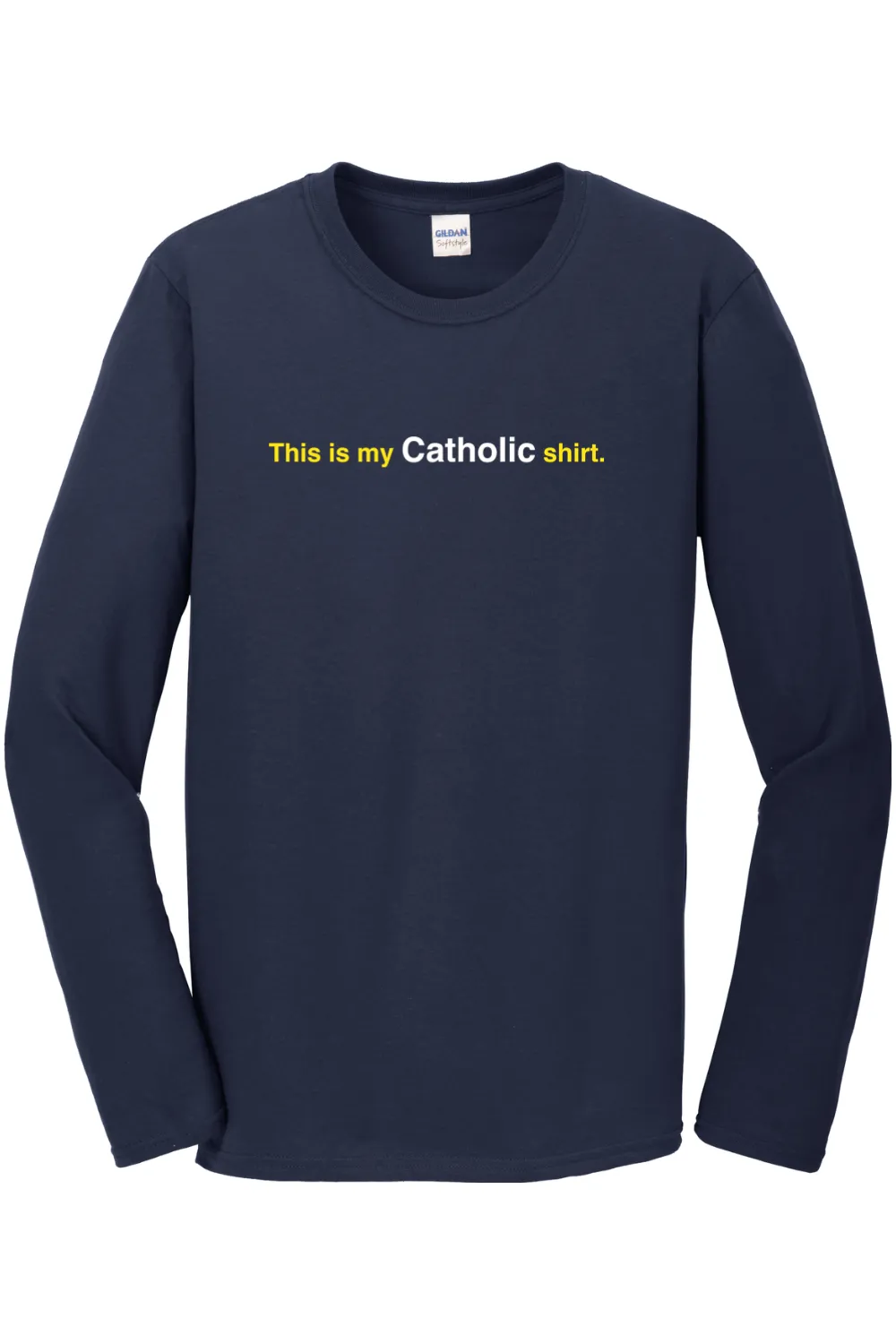 My Catholic Shirt – My Catholic Shirt Long Sleeve