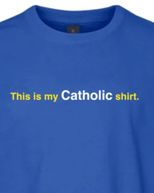 My Catholic Shirt – My Catholic Shirt Youth T-Shirt